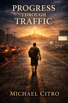 Paperback Progress Through Traffic: A Modern Allegory Book