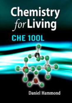 Paperback Chemistry for Living: CHE 100L Book