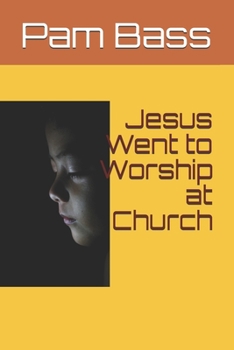 Paperback Jesus Went to Worship at Church Book