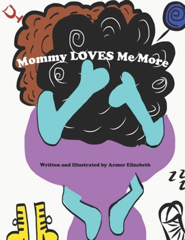 Paperback Mommy Loves Me More Book