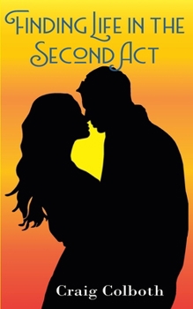 Paperback Finding Life in the Second Act Book