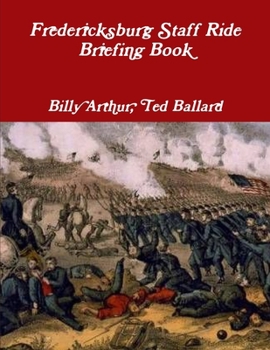 Paperback Fredericksburg Staff Ride Briefing Book