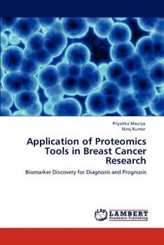 Paperback Application of Proteomics Tools in Breast Cancer Research Book