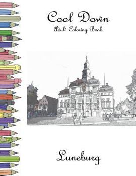 Paperback Cool Down - Adult Coloring Book: Luneburg Book