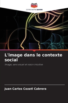 L'image dans le contexte social (French Edition)