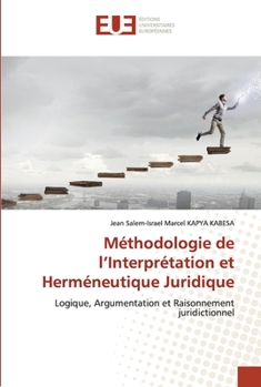 Paperback Méthodologie de l'Interprétation et Herméneutique Juridique [French] Book
