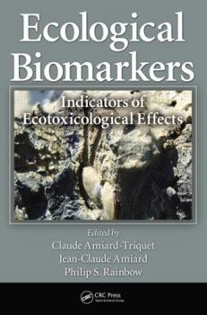 Hardcover Ecological Biomarkers: Indicators of Ecotoxicological Effects Book
