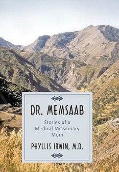 Paperback Dr. Memsaab: Stories of a Medical Missionary Mom Book