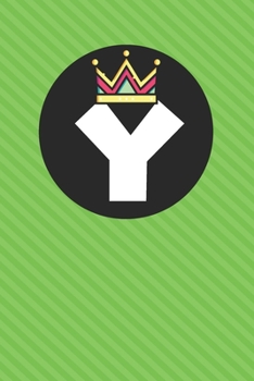 Y : Personalized Y letter notebook ! Unique customized Gift for whose names begin with Y, beautiful journal for Men / Women -  with 120 Page , ... ( Y notebook): The best gift for Y letter