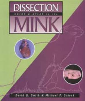 Loose Leaf A Dissection Guide and Atlas to the Mink Book