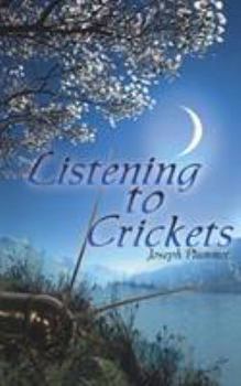 Paperback Listening to Crickets Book
