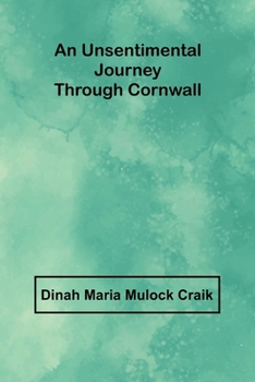 Paperback An Unsentimental Journey through Cornwall Book