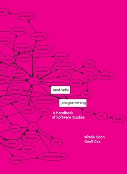 Paperback Aesthetic Programming: A Handbook of Software Studies Book