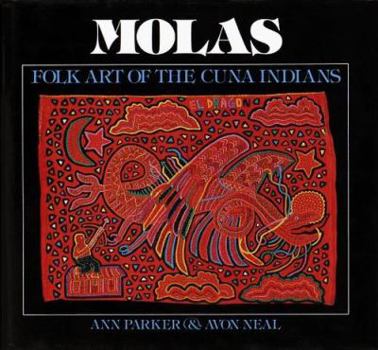 Hardcover Molas: Folk Art of the Cuna in Book