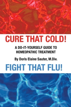 Paperback Cure That Cold! Fight That Flu! Book