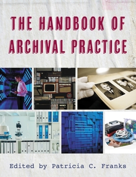Paperback Handbook of Archival Practice Book