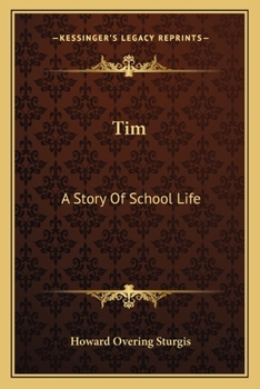 Paperback Tim: A Story Of School Life Book