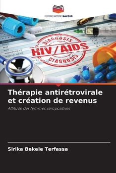 Paperback Thérapie antirétrovirale et création de revenus [French] Book