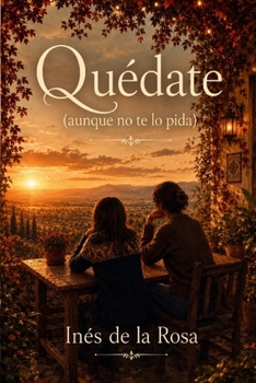 Paperback Quédate (aunque no te lo pida) [Spanish] Book