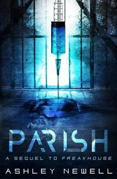 Paperback Parish: A sequel to Freakhouse Book