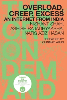 Paperback Overload, Creep, Excess: An Internet from India Book