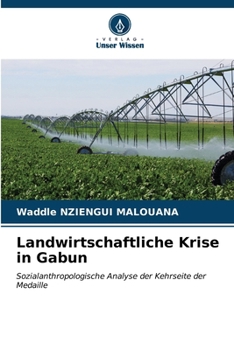 Paperback Landwirtschaftliche Krise in Gabun [German] Book