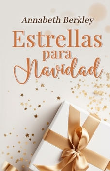 Paperback Estrellas para Navidad: (Novela romántica navideña) [Spanish] Book