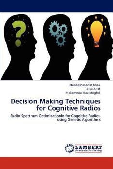 Paperback Decision Making Techniques for Cognitive Radios Book