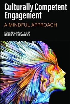 Paperback Culturally Competent Engagement: A Mindful Approach Book