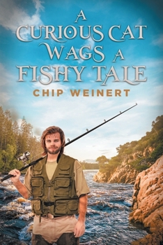 Paperback A Curious Cat Wags a Fishy Tale Book