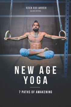 Paperback New Age Yoga - 7 Paths of Awakening Book