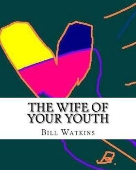 Paperback The Wife of Your Youth Book