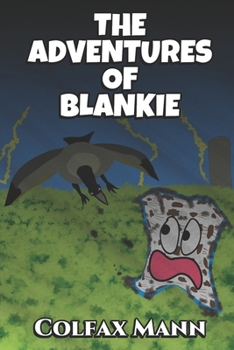 Paperback The Adventures Of Blankie Book