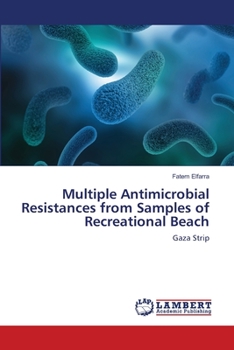 Paperback Multiple Antimicrobial Resistances from Samples of Recreational Beach Book