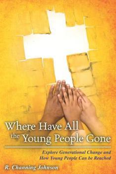 Paperback Where Have All the Young People Gone - Revised Book