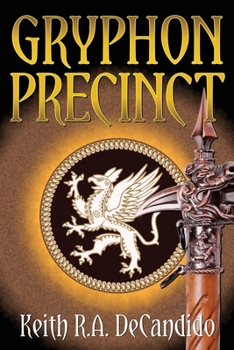 Gryphon Precinct - Book #4 of the Precinct