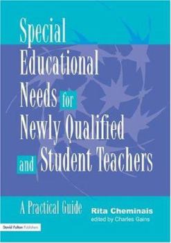 Paperback Special Educational Needs for Newly Qualified Teachers and Teaching Assistants: A Practical Guide Book