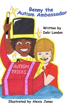 Paperback Benny The Autism Ambassador Book