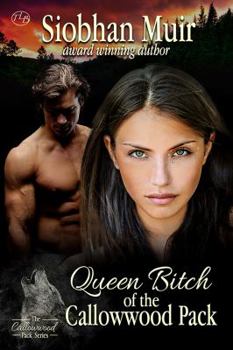 Paperback Queen Bitch of the Callowwood Pack Book