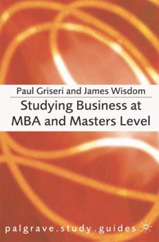 Paperback Studying Business at MBA and Masters Level Book
