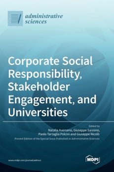 Hardcover Corporate Social Responsibility, Stakeholder Engagement, and Universities Book