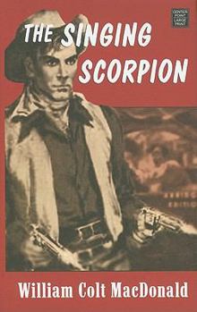 Hardcover The Singing Scorpion [Large Print] Book