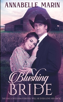 Blushing Bride: A Steamy Historical Romance