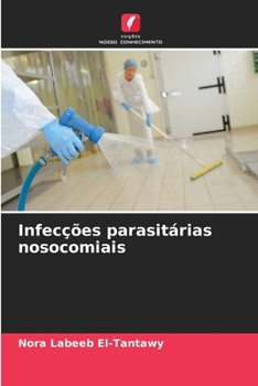Paperback Infecções parasitárias nosocomiais [Portuguese] Book