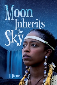 Paperback Moon Inherits the Sky Book