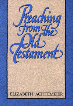 Paperback Preaching from the Old Testament Book