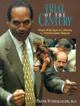 Paperback Trial of the Century: People of the State of California vs. Orenthal James Simpson Book