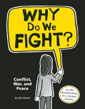 Hardcover Why Do We Fight?: Conflict, War, and Peace Book