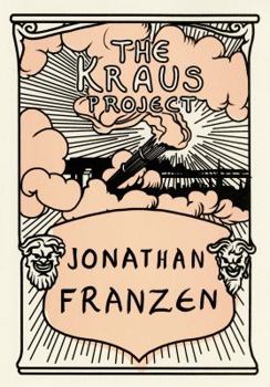 Hardcover The Kraus Project: Essays by Karl Kraus Book