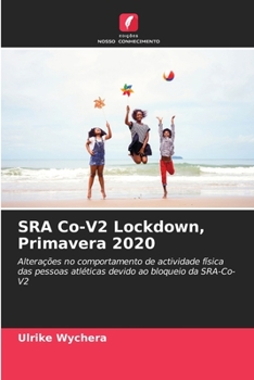 Paperback SRA Co-V2 Lockdown, Primavera 2020 [Portuguese] Book